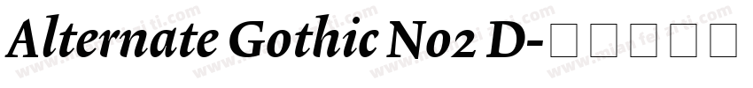 Alternate Gothic No2 D字体转换